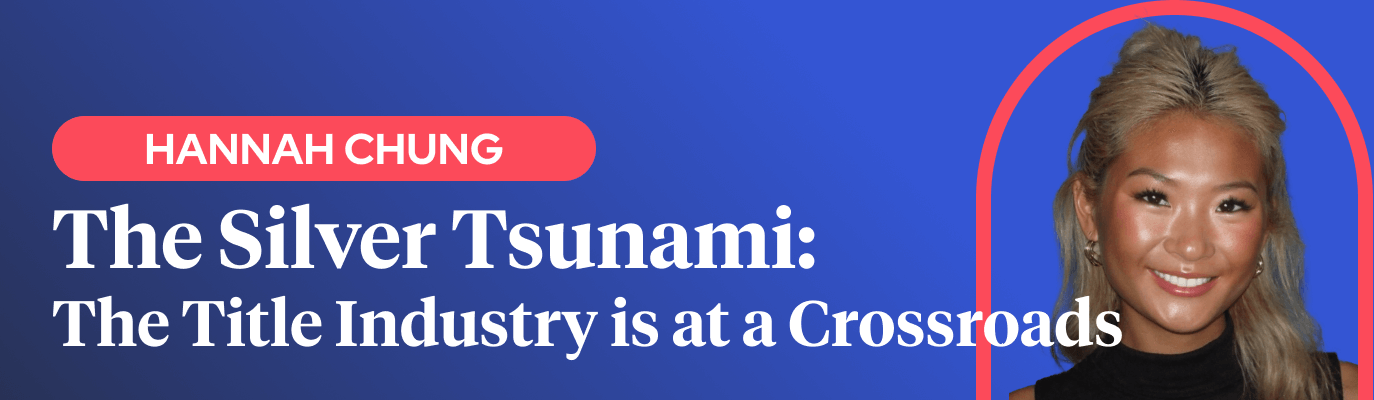 The Silver Tsunami: How the Title Industry Can Bridge Generations Through Technology
